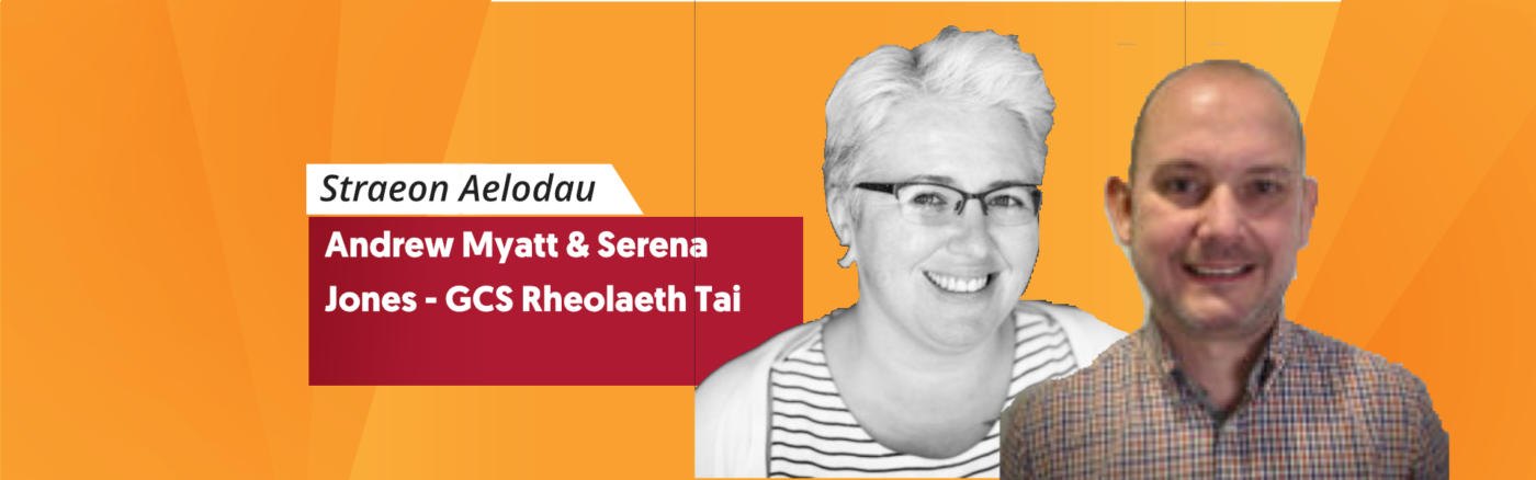 Andrew Myatt & Serena Jones – Grŵp Cyflenwi Strategol Rheolaeth Tai