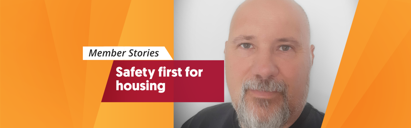 Safety first for housing