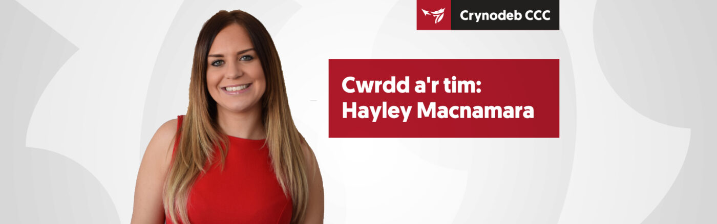 Cwrdd a'r tim: Hayley Macnamara