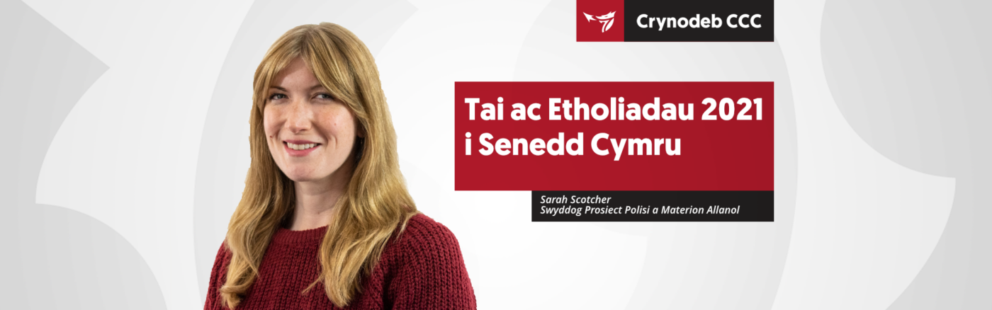 Tai ac Etholiadau 2021 i Senedd Cymru
