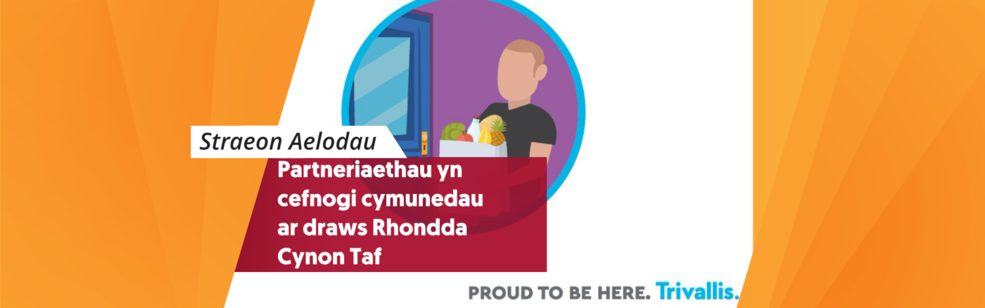 Partneriaethau yn cefnogi cymunedau ar draws Rhondda Cynon Taf