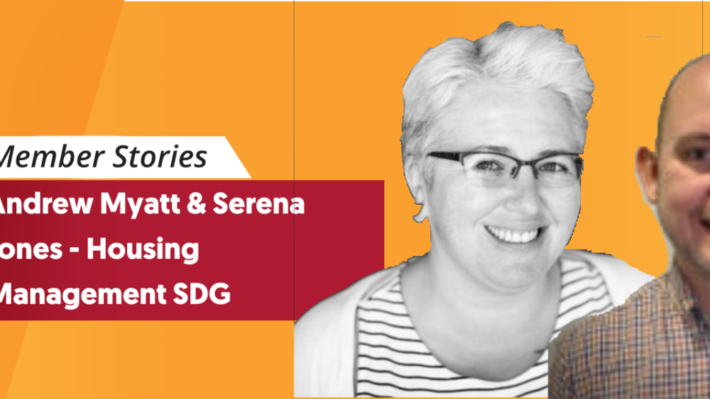 Andrew Myatt and Serena Jones – Housing Management SDG