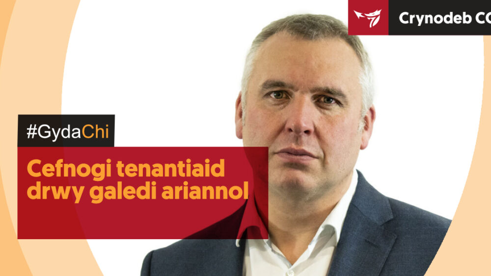 Cefnogi tenantiaid drwy galedi ariannol